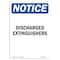 Signmission OSHA Notice, 7" Height, Discharged Extinguishers Sign, 7" X 5", Portrait OS-NS-D-57-V-11055 - alternate 1